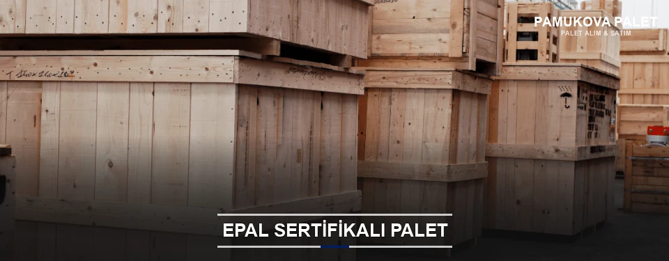 Pamukova EPAL Palet Tedarikçisi Pamukova EPAL Palet Tedarikçisi